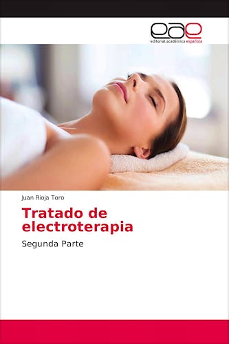 Portada del libro 9786202254090 Tratado de Electroterapia. Segunda Parte