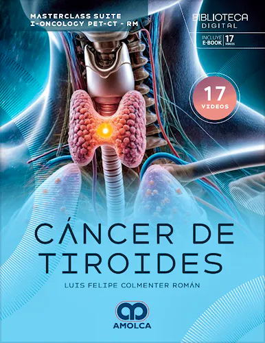 Portada del libro 9786287681859 Cáncer de Tiroides. Masterclass Suite I-Oncology PET-CT-RM