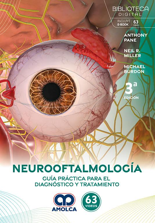 Neurooftalmología. Guía Práctica para el Diagnóstico y Tratamiento