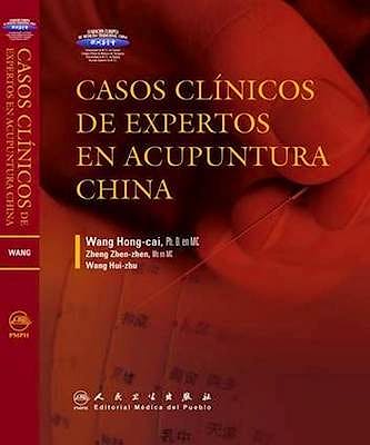 Portada del libro 9787117210676 Casos Clínicos de Expertos en Acupuntura China