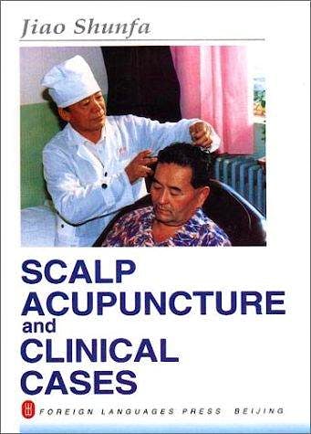 Portada del libro 9787119018065 Scalp Acupuncture and Clinical Cases