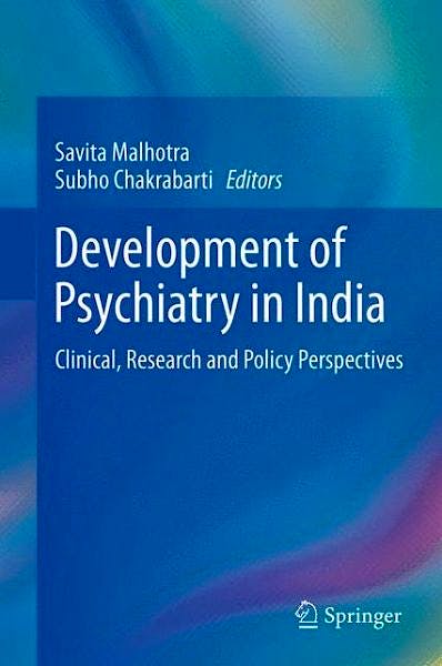Portada del libro 9788132216735 Development of Psychiatry in India. Clinical, Research and Policy Perspectives