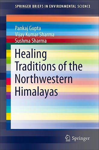 Portada del libro 9788132219248 Healing Traditions of the Northwestern Himalayas (Springerbriefs in Environmental Science)