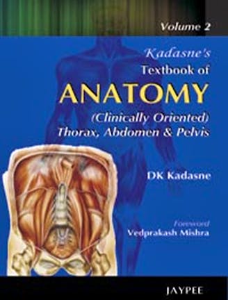 Portada del libro 9788184484564 Kadasne's Textbook of Anatomy, Vol. 2: Thorax, Abdomen and Pelvis