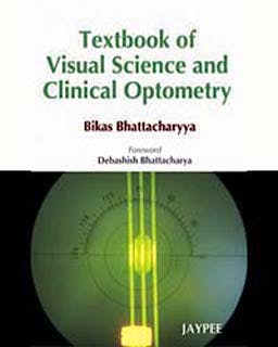 Portada del libro 9788184485998 Textbook of Visual Science and Clinical Optometry