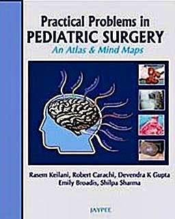 Portada del libro 9788184487237 Practical Problems in Pediatric Surgery. an Atlas & Mind Maps
