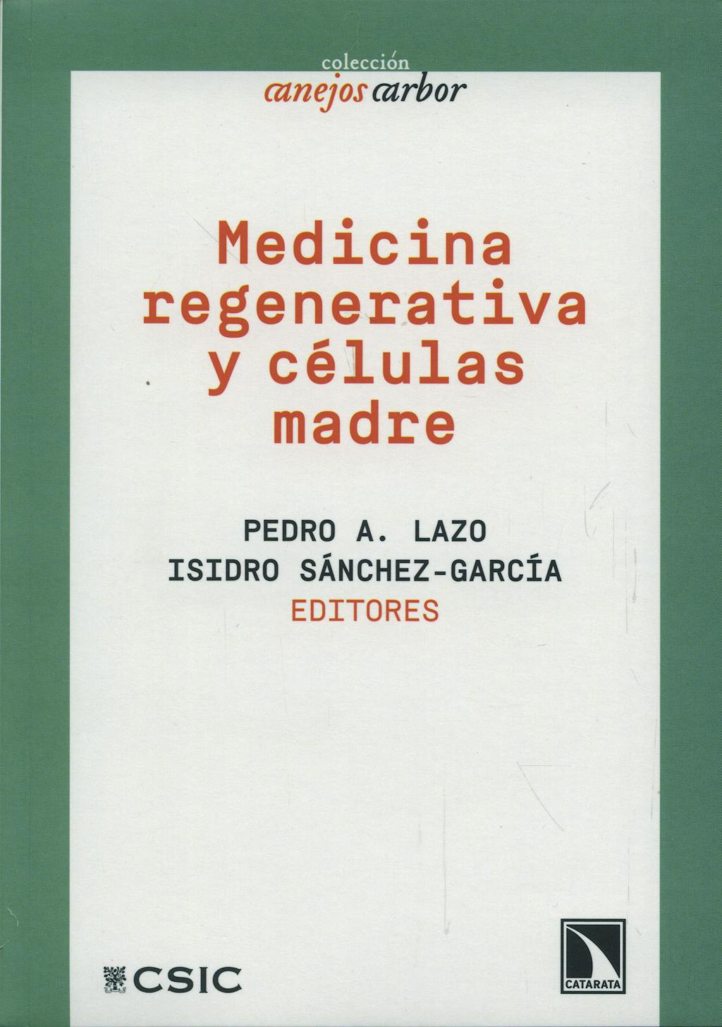 Portada del libro 9788400090432 Medicina Regenerativa y Celulas Madre
