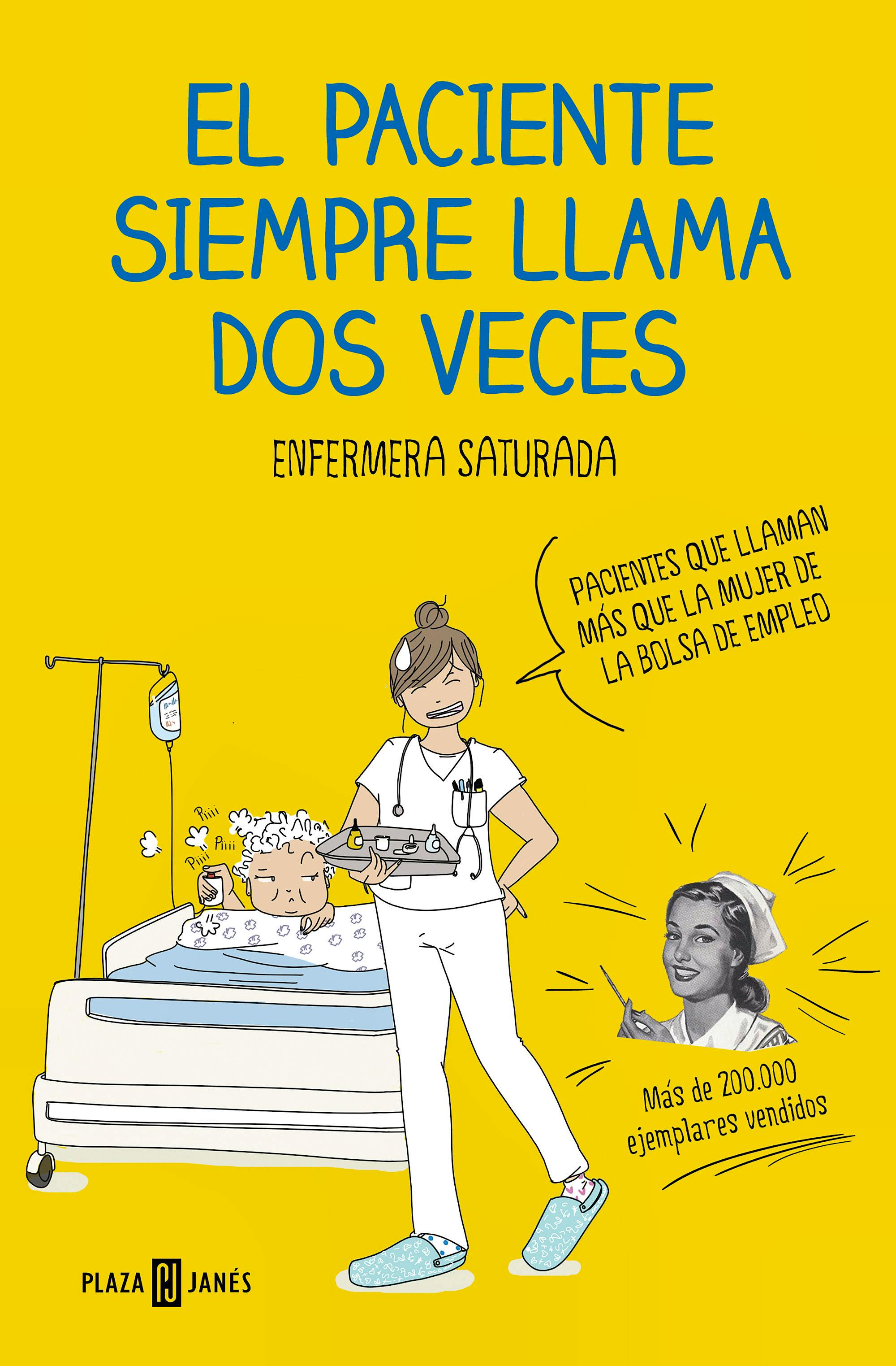 Portada del libro 9788401021305 El Paciente Siempre Llama Dos Veces
