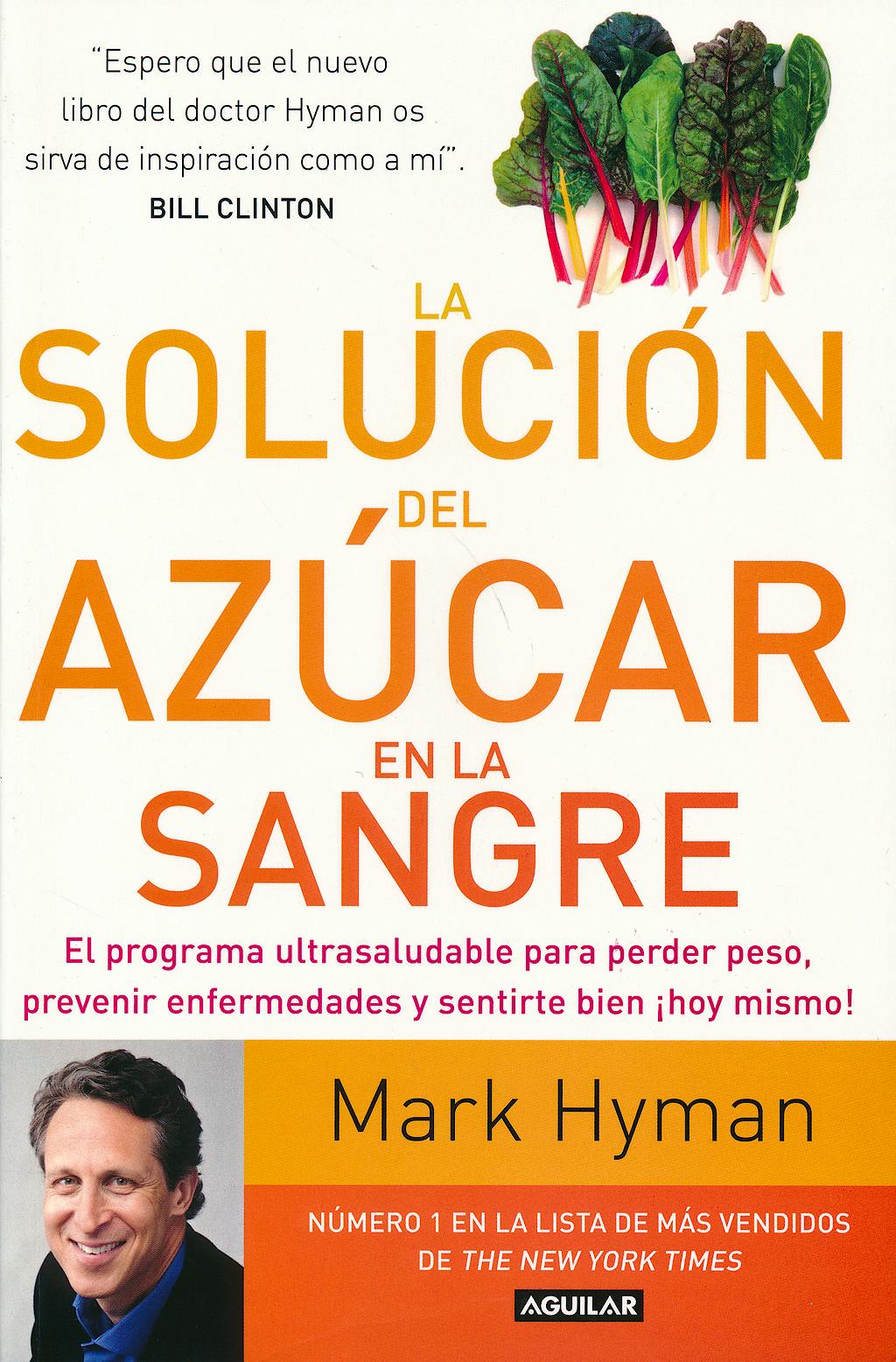 Portada del libro 9788403015227 La Solucion del Azucar en la Sangre