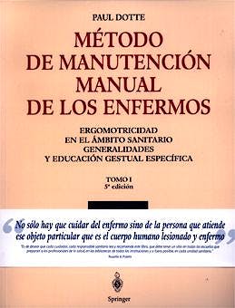 Portada del libro 9788407002087 Método de Manutención Manual de los Enfermos, Tomo 1