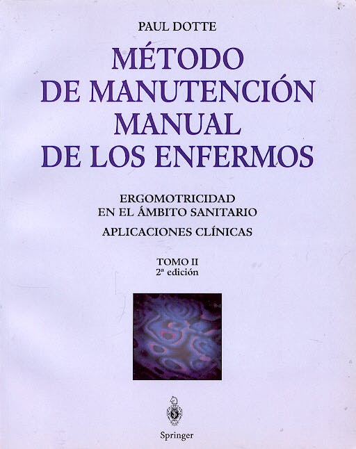 Portada del libro 9788407002094 Método de Manutención Manual de los Enfermos, Tomo 2