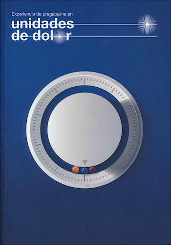 Portada del libro 9788409115464 Experiencia de Pregabalina en Unidades de Dolor