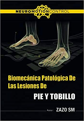 Portada del libro 9788409269686 Biomecánica Patológica de las Lesiones de Pie y Tobillo