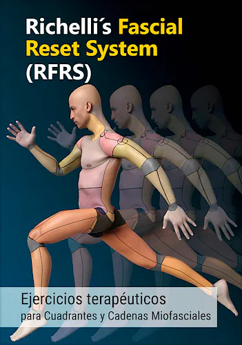 Portada del libro 9788409358816 RICHELLI's Fascial Reset System (RFRS). Ejercicios Terapéuticos para Cuadrantes y Cadenas Miofasciales