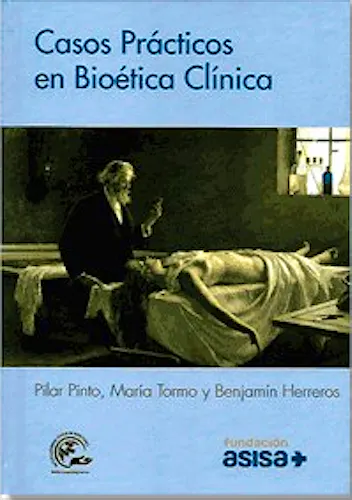 Portada del libro 9788409448456 Casos Prácticos en Bioética Clínica