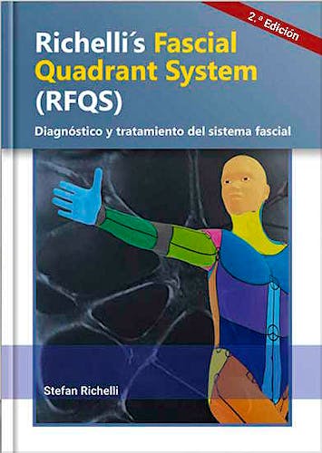 Portada del libro 9788409495788 RICHELLI's Fascial Quadrant System (RFQS). Diagnóstico y Tratamiento del Sistema Fascial