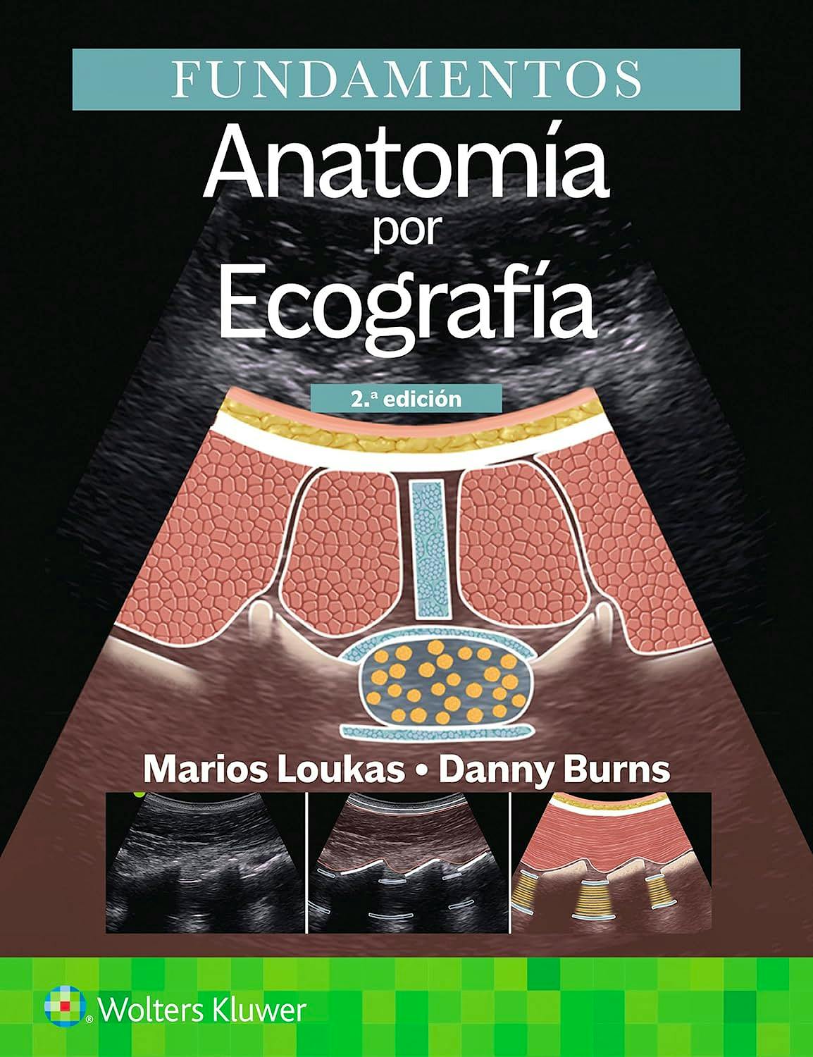 Portada del libro 9788410870192 Anatomía por Ecografía. Fundamentos