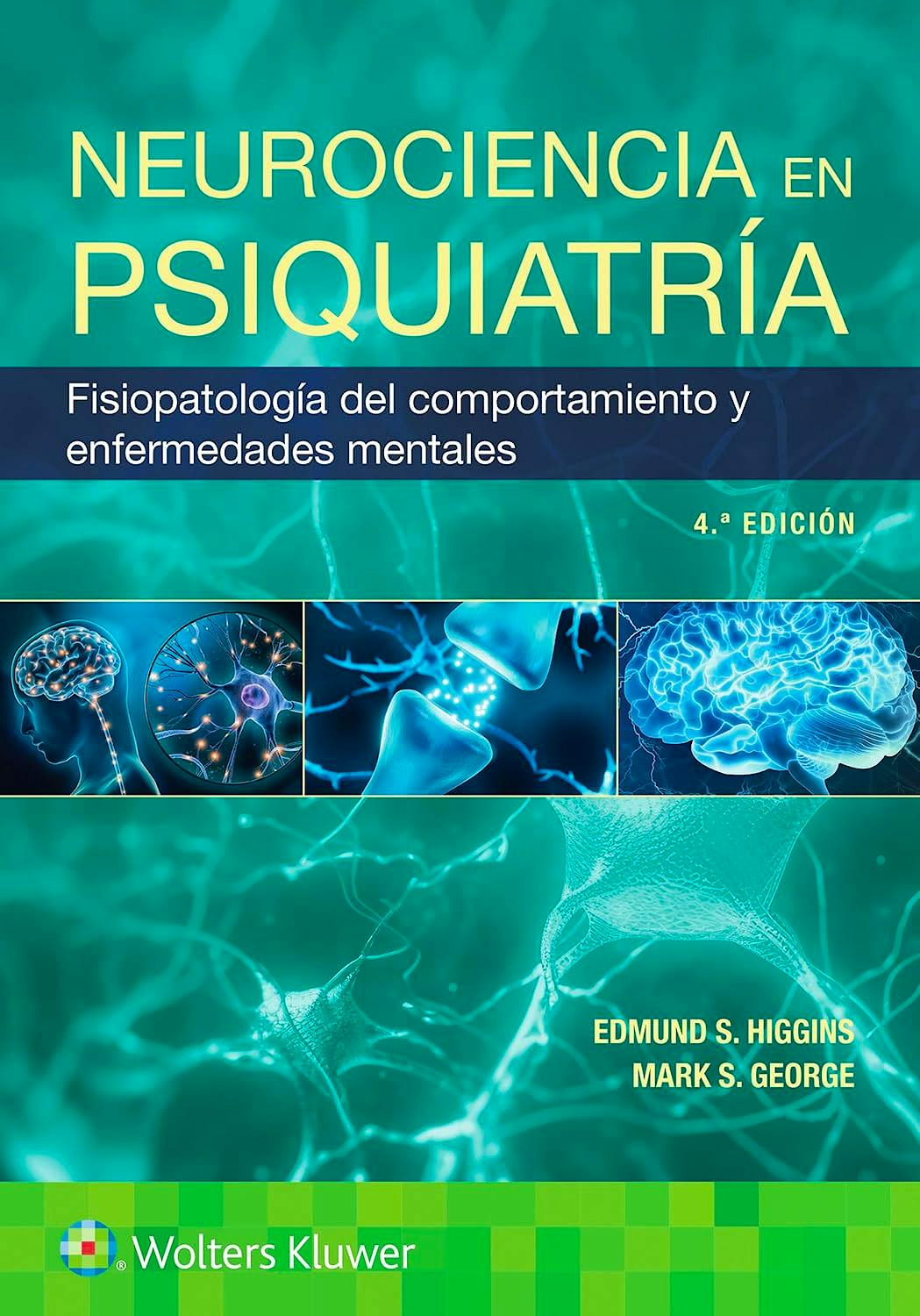 Portada del libro 9788410870567 Neurociencia en Psiquiatría. Fisiopatología del Comportamiento y Enfermedades Mentales