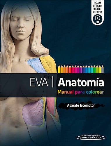 Portada del libro 9788411063586 EVA Anatomía. Manual para Colorear. Aparato Locomotor