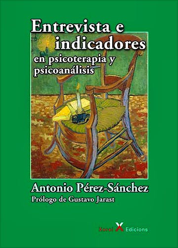 Portada del libro 9788412082890 Entrevista e Indicadores en Psicoterapia y Psicoanálisis