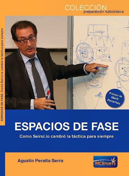 Portada del libro 9788412197303 Espacios de Fase. Como Seirul.lo Cambió la Táctica para Siempre