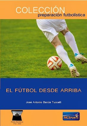 Portada del libro 9788412197365 El Fútbol desde Arriba