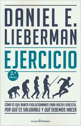 Portada del libro 9788412288827 Ejercicio. Cómo es que Nunca Evolucionamos para Hacer Ejercicio
