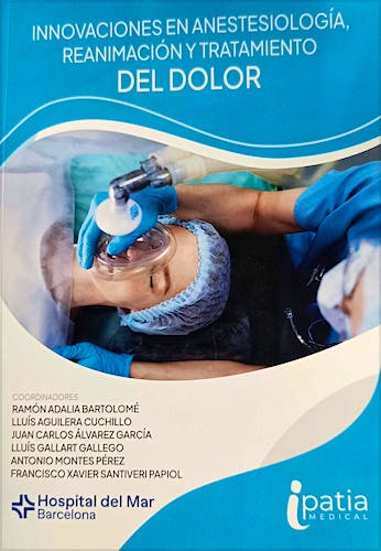 Portada del libro 9788412638752 Innovaciones en Anestesiología, Reanimación y Tratamiento del Dolor