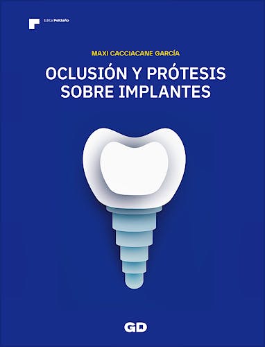 Portada del libro 9788412773705 Oclusión y Prótesis sobre Implantes