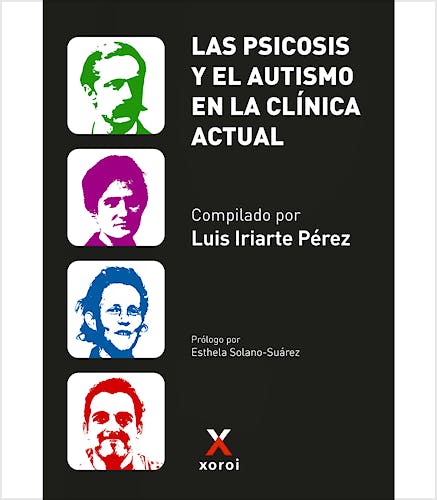 Portada del libro 9788412804249 La Psicosis y el Autismo en la Clínica Actual