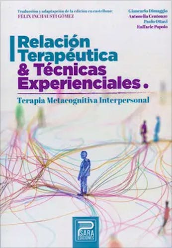 Portada del libro 9788412946505 Relación Terapéutica y Técnicas Experienciales. Terapia Metacognitiva Interpersonal