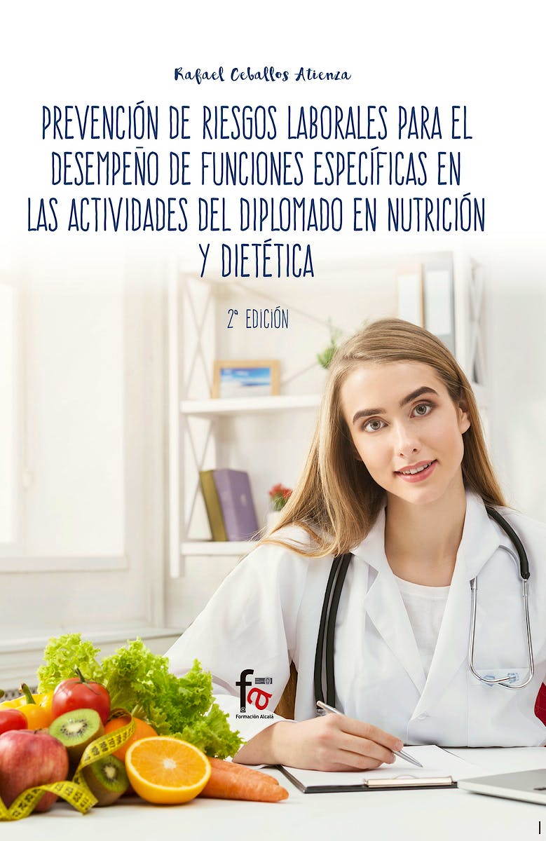 Portada del libro 9788413013169 Prevención de Riesgos Laborales para el Desempeño de Funciones Específicas en las Actividades del Diplomado en Nutrición y Dietética