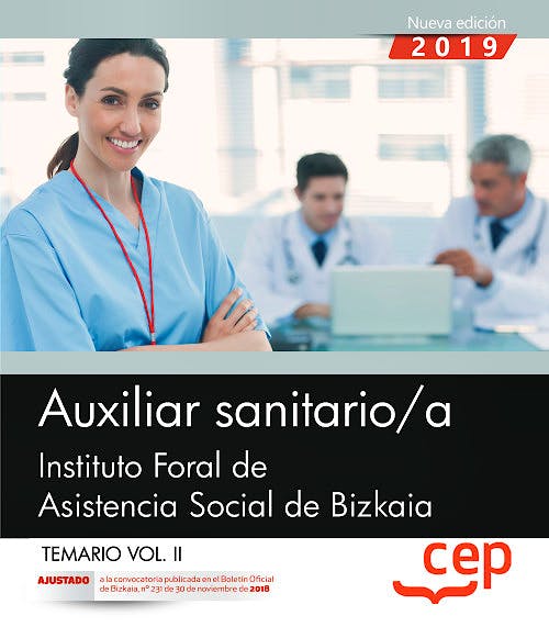 Portada del libro 9788413100401 Auxiliar Sanitario/a Instituto Foral de Asistencia Social de Bizkaia. Temario, Vol. II