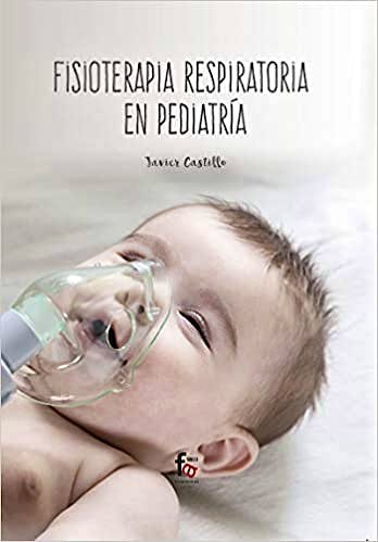 Portada del libro 9788413236711 Fisioterapia Respiratoria en Pediatría