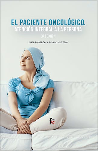 Portada del libro 9788413236728 El Paciente Oncológico. Atención Integral a la Persona