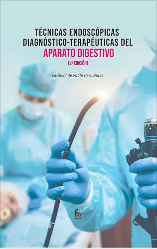 Portada del libro 9788413236827 Técnicas Endoscópicas Diagnóstico-Terapéuticas del Aparato Digestivo