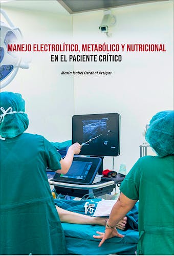 Portada del libro 9788413239378 Manejo Electrolítico, Metabólico y Nutricional en el Paciente Crítico