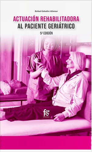 Portada del libro 9788413239514 Actuación Rehabilitadora al Paciente Geriátrico