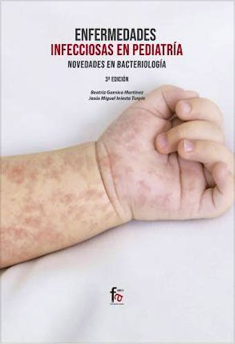 Portada del libro 9788413239576 Enfermedades Infecciosas en Pediatría. Novedades en Bacteriología