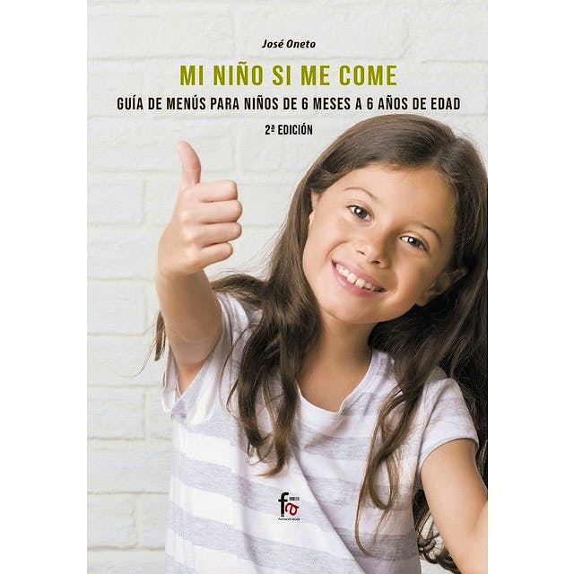 Portada del libro 9788413239828 Mi Niño si Me Come. Guía de Menús para Niños de 6 Meses a 6 Años de Edad