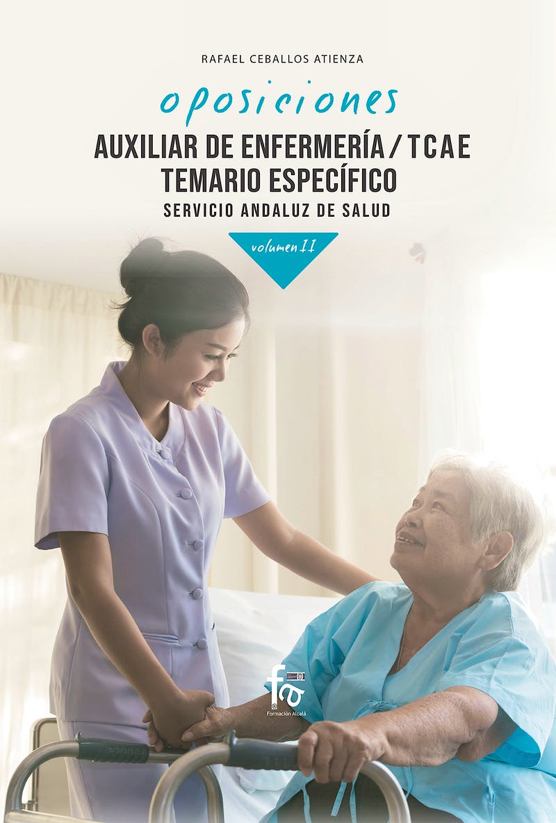 Portada del libro 9788413239996 Oposiciones Auxiliar de Enfermería/TCAE Servicio Andaluz de Salud (SAS). Temario Específico, Vol. II