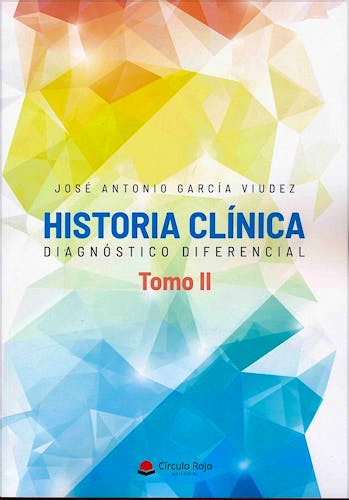 Portada del libro 9788413381206 Historia Clínica. Diagnóstico Diferencial, Tomo II