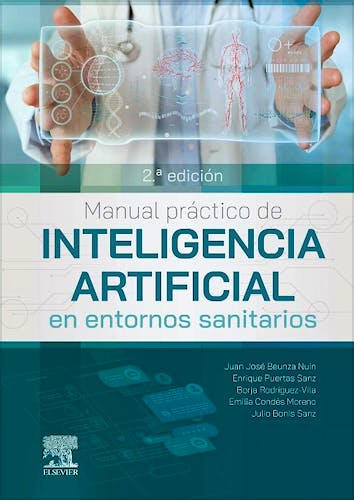 Portada del libro 9788413823881 Manual Práctico de Inteligencia Artificial en Entornos Sanitarios