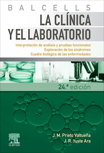Portada del libro 9788413824833 BALCELLS La Clínica y el Laboratorio. Interpretación de Análisis y Pruebas Funcionales. Exploración de Síndromes. Cuadro Biológico de Enfermedades