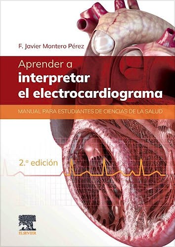 Portada del libro 9788413825526 Aprender a Interpretar el Electrocardiograma. Manual para Estudiantes de Ciencias de la Salud