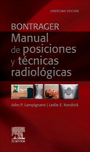 Portada del libro 9788413828930 BONTRAGER. Manual de Posiciones y Técnicas Radiológicas