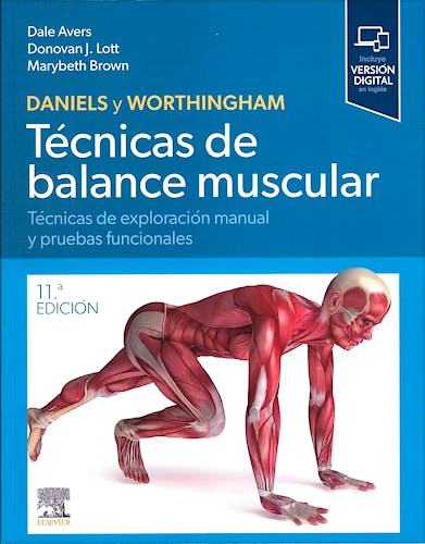 Portada del libro 9788413828978 DANIELS y WORTHINGHAM Técnicas de Balance Muscular. Técnicas de Exploración Manual y Pruebas Funcionales