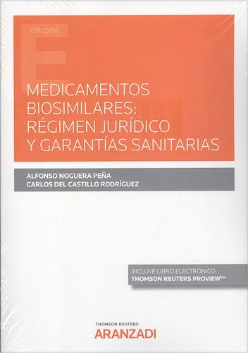 Portada del libro 9788413908533 Medicamentos Biosimilares. Régimen Jurídico y Garantías Sanitarias