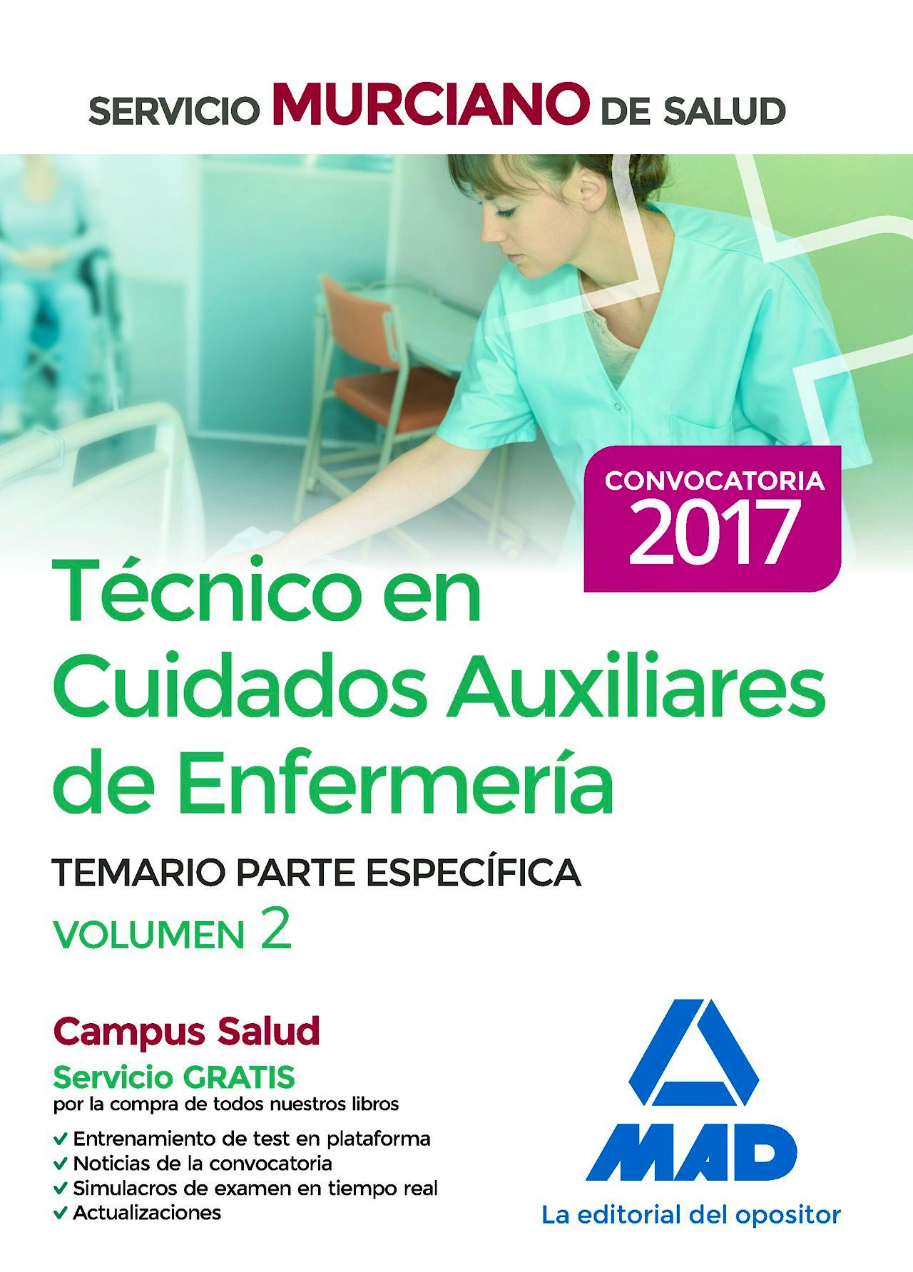 Portada del libro 9788414203446 Técnico en Cuidados Auxiliares de Enfermería Servicio Murciano de Salud. Temario Parte Específica, Vol. 2