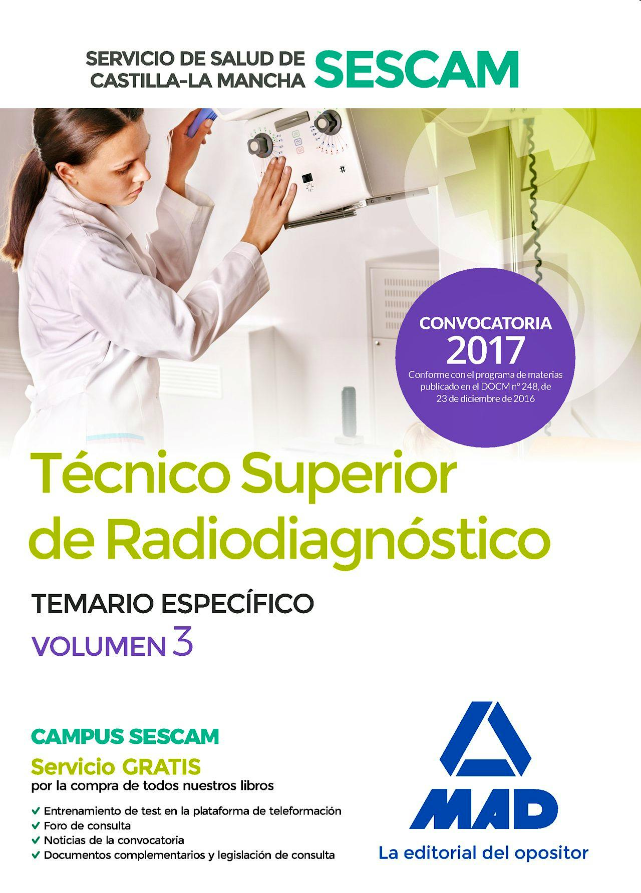 Portada del libro 9788414204580 Técnico Superior de Radiodiagnóstico Servicio de Salud de Castilla-La Mancha (SESCAM). Temario Específico, Vol. 3